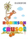 Robinson Crusoe - D. Defoe