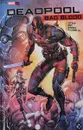 Deadpool: Bad Blood - Rob Liefeld, Chris Sims, Chad Bowers