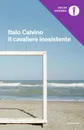 Il cavaliere inesistente - Italo Calvino