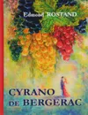 Cyrano de Bergerac - Edmond Rostand