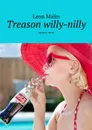 Treason willy-nilly. Agency Amur - Malin Leon