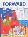 Forward English 3: Student's Book: Part 2 / Английский язык. 3 класс. Учебник. В 2 частях. Часть 2 - Maria Verbitskaya, Brian Abbs, Anne Worrall, Ann Ward