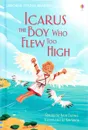 Icarus, the Boy Who Flew Too High - Katie Daynes