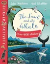 The Snail and the Whale Sticker Book - Julia Donaldson