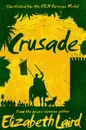 Crusade - Elizabeth Laird