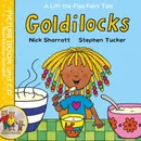 Lift-the-flap Fairy Tales. Goldilocks - Tucker  Stephen