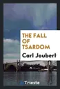 The fall of tsardom - Carl Joubert