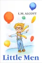 Little Men - L. M. Alcott