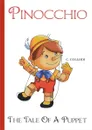 Pinocchio, The Tale Of A Puppet - Carlo Collodi