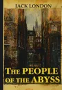 The People of the Abyss - Jack London
