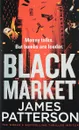Black Market - James Patterson