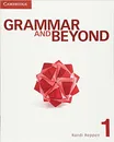 Grammar and Beyond 1 Student's Book - Randi Reppen