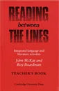 Reading Between the Lines    Teacher's Book - John McRae, Roy Boardman