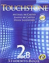 Touchstone 2 Student's Book with Audio CD/CD-ROM B  - Michael J. McCarthy, Jeanne McCarten, Helen Sandiford