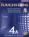 Touchstone 4 Student's Book A with CD - Michael J. McCarthy, Jeanne McCarten, Helen Sandiford