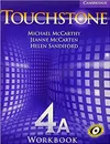 Touchstone 4 Workbook A - Michael J. McCarthy, Jeanne McCarten, Helen Sandiford