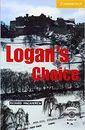 Logan's Choice: Level 2: Elementary: Lower Intermediate Book (with Audio CD) - Richard MacAndrew