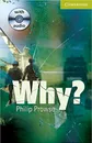 Why? Starter/Beginner with Audio CD  - Philip Prowse