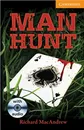 Man Hunt: Level 4: Intermediate Book (with Audio CDs) (Cambridge English Readers) - Richard MacAndrew