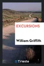 Excursions - William Griffith