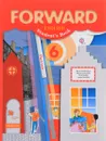 Forward English 6: Student's Book: Part 2 / Английский язык. 6 класс. Учебник. В 2 частях. Часть 2 - Maria Verbitskaya, Marisa Gaiardelli, Paul Radley, Larisa Savchuk