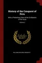 History of the Conquest of Peru - William Hickling Prescott