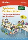 Spielerisch Deutsch lernen, Wortschatzerweiterung und Grammatik - Lernstufe 2 Buch - Marion Techner, Maximilian Low