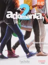 Adomania 2: Livre de l'eleve (+ CD-ROM) - Celine Himber, Corina Brillant