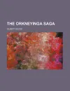 The Orkneyinga Saga - Gilbert Goudie