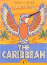 Tales from the Caribbean - Trish Cooke