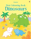 First Colouring Book Dinosaurs  - Sam Taplin