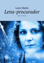 Lena-procurador. Amor e túmulo - Malin Leon