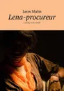 Lena-procureur. L’amour et la tombe - Malin Leon