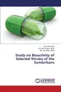 Study on Bioactivity of Selected Shrubs of the Sundarbans - Uddin Md. Jalal