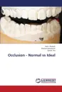 Occlusion - Normal Vs Ideal - Prakash Amit