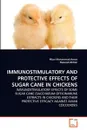 IMMUNOSTIMULATORY AND PROTECTIVE EFFECTS OF SUGAR CANE IN CHICKENS - Mian Muhammad Awais