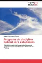 Programa de Disciplina Policial Para Estudiantes - Magda Gisell Aponte Calero