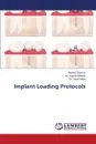 Implant Loading Protocols - Sharma Akshey