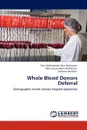 Whole Blood Donors Deferral - Wan Haslindawani Wan Mahmood