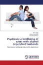 Psychosocial Wellbeing of Wives with Alcohol Dependent Husbands - Singh Amit