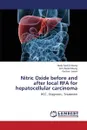 Nitric Oxide Before and After Local Rfa for Hepatocellular Carcinoma - Abd El Moety Hoda