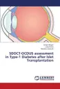 SDOCT-OCDUS assessment in Type-1 Diabetes after Islet Transplantation - Margari Sergio