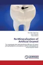 Re-Mineralization of Artificial Enamel - Toor Ravi Sher Singh