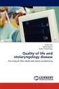 Quality of life and otolaryngology disease - Nader Saki