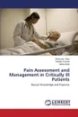 Pain Assessment and Management in Critically Ill Patients - Badr Mohamed