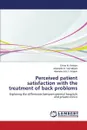 Perceived Patient Satisfaction with the Treatment of Back Problems - Kleinjan Elmar M.