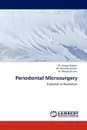 Periodontal Microsurgery - Anoop Kapoor