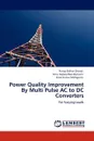 Power Quality Improvement By Multi Pulse AC to DC Converters - Punya Sekhar Chavali