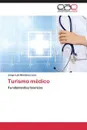 Turismo Medico - Mendoza Lara Jorge Luis