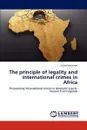 The Principle of Legality and International Crimes in Africa - Sylvie Namwase